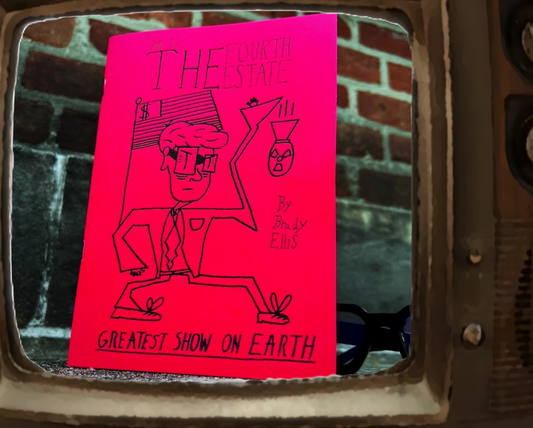 Road To The Fourth Estate: Greatest Show On Earth